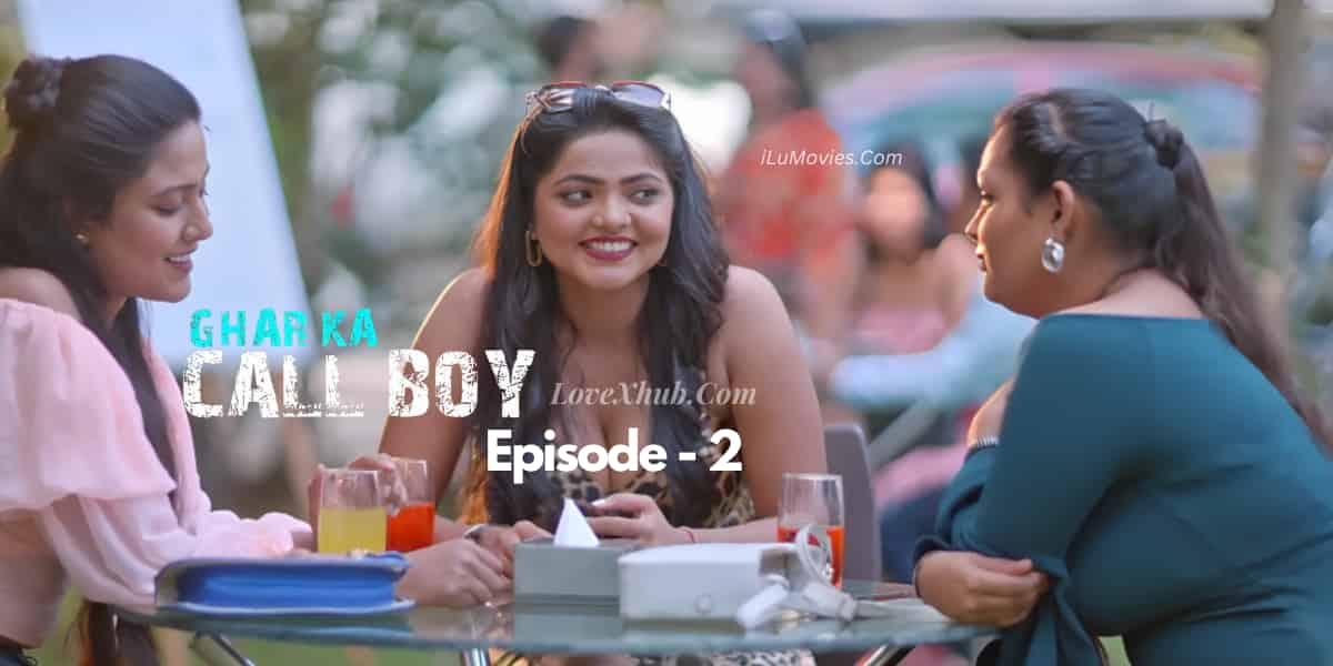 Ghar Ka Call Boy Episode 2