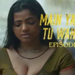 Main Yahan Tu Wahan Episode 2