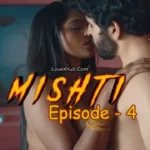 Mishti Episode 4 Bharti Jha