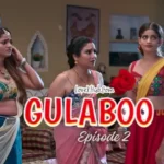 Gulabo Episode 2