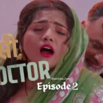 Desi Doctor Episode 2