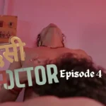 Desi Doctor Episode 4 BJ