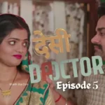 Desi Doctor Episode 5 - Bharti Jha